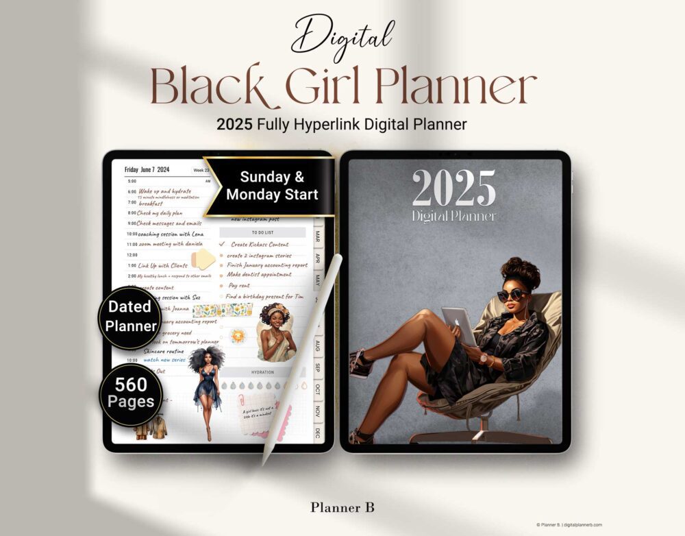 2025 Digital Black Girl Planner mockup featuring two tablets showing daily layout and stylish illustrated cover, highlighting 565 hyperlinked pages, Sunday & Monday start options, and dated format