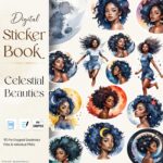 Black Girl Celestial Beauties Digital Sticker Set – 95 Pre-Cropped PNG Stickers for GoodNotes Featuring Cosmic Watercolor Illustrations for iPad Planners and Journals