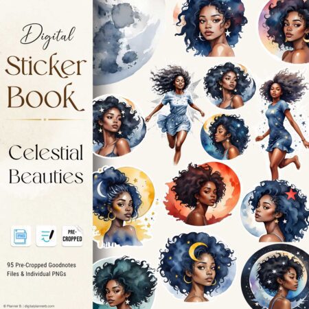 Black Girl Celestial Beauties Digital Sticker Set – 95 Pre-Cropped PNG Stickers for GoodNotes Featuring Cosmic Watercolor Illustrations for iPad Planners and Journals