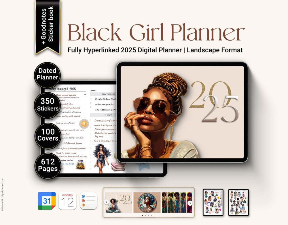Black Girl Digital Planner 2025 in landscape format displayed on a tablet, showcasing hyperlinked dated planner pages, sticker book, cover designs, and calendar integrations