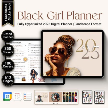 Black Girl Digital Planner 2025 in landscape format displayed on a tablet, showcasing hyperlinked dated planner pages, sticker book, cover designs, and calendar integrations