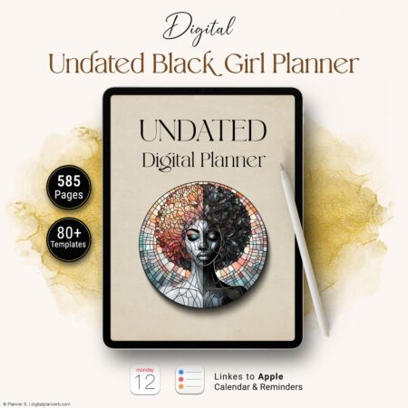 Main cover image of Undated Black Girl Digital Planner with 585 pages and 80+ templates, designed for iPad and tablet